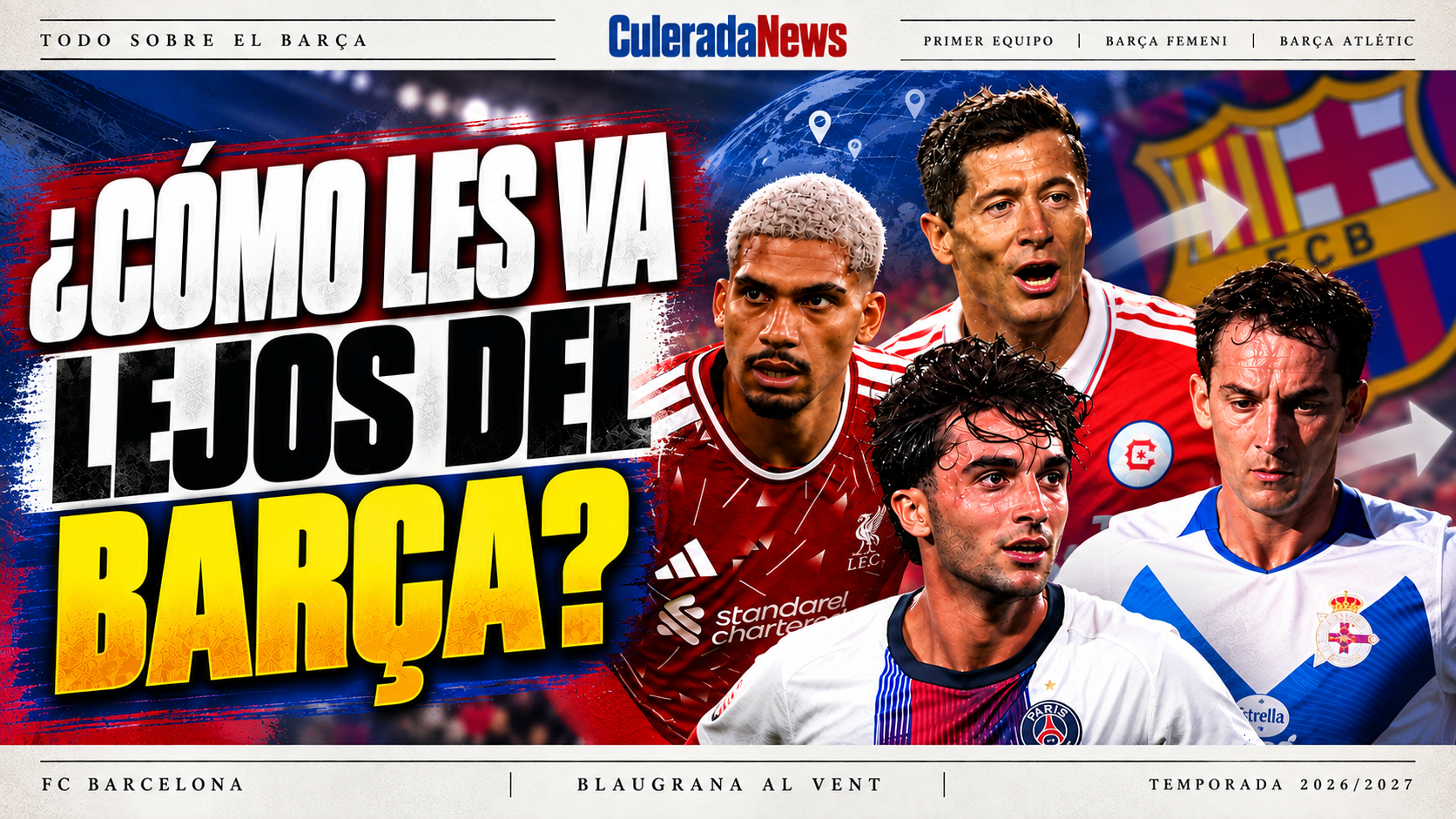 como les va fuera del Barça